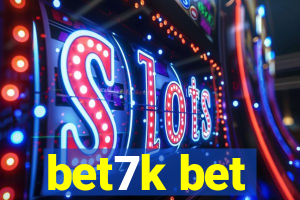 bet7k bet